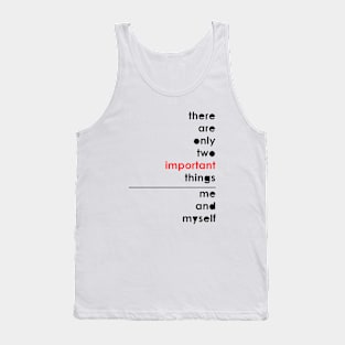 Important quote Tank Top